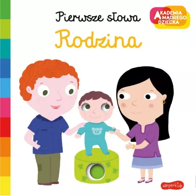Rodzina. Akademia Mdrego Dziecka. Pierwsze sowa - Nathalie Choux