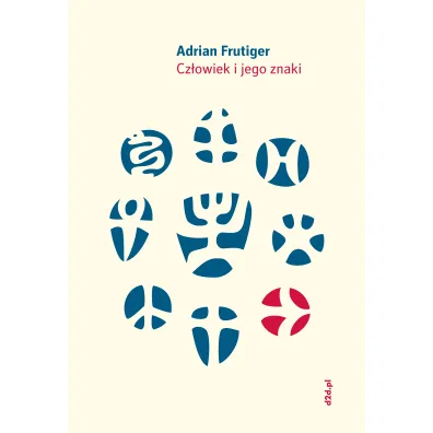 Cz�owiek i jego znaki - Adrian Frutiger