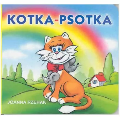 Klasyka wierszyka. Kotka Psotka - Joanna Rzehak