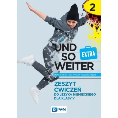 Und so weiter Extra 2. Zeszyt �wicze� do j�zyka niemieckiego dla klasy 5 - Ewa Krawczyk, Lucyna Zast�pi�o, Marta Kozubska