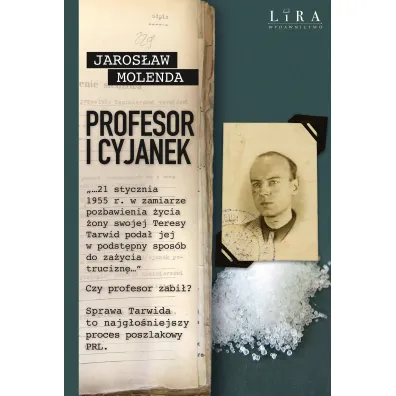 Profesor i cyjanek - Jaros�aw Molenda