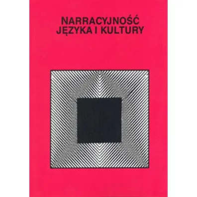 Narracyjno�� j�zyka i kultury - Dorota Piekarczyk, Dorota Red Filar
