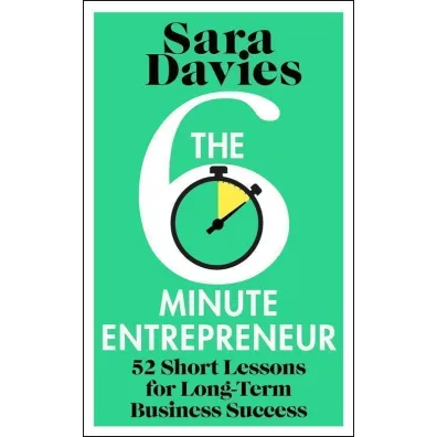 The six-minute entrepreneur wer. angielska - Sara Davies