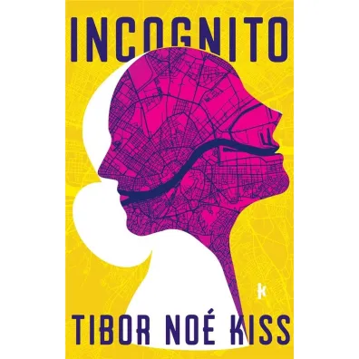 Incognito - Tibor No� Kiss