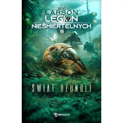 �wiat D�ungli. Seria Legion Nie�miertelnych. Tom 19 - Brian V. Larson