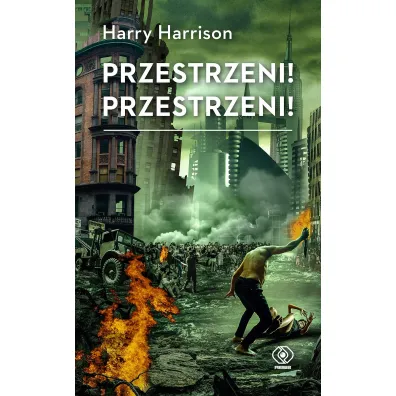 Przestrzeni! Przestrzeni! - Harry Harrison