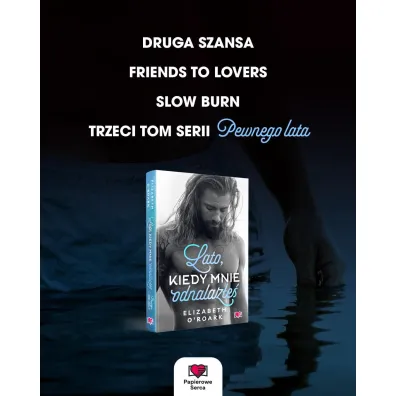 Lato, kiedy mnie odnalaz�e�. Pewnego lata. Tom 3