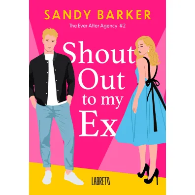 Shout out to my Ex - Sandy  Barker