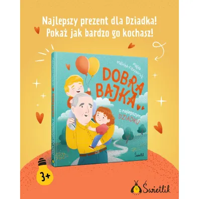Dobra bajka o najlepszym dziadku