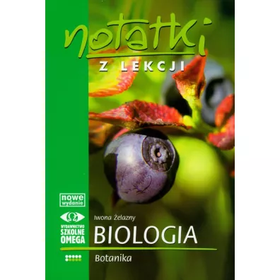 Notatki z lekcji. Biologia. Botanika - Iwona �elazny