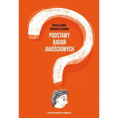 Podstawy bada� jako�ciowych - Beata Glinka, Wojciech Czakon