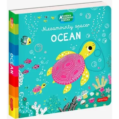 Ocean. Akademia M�drego Dziecka. Niesamowity spacer