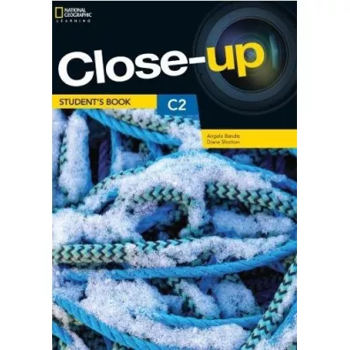 Close-up C2. Student's Book with Online Practice and Student's eBook - Diana Shotton, Angela Bandis