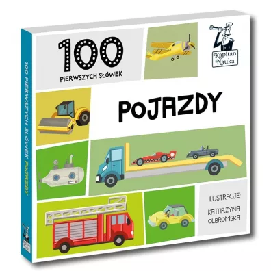 Kapitan Nauka. 100 pierwszych s��wek. Pojazdy