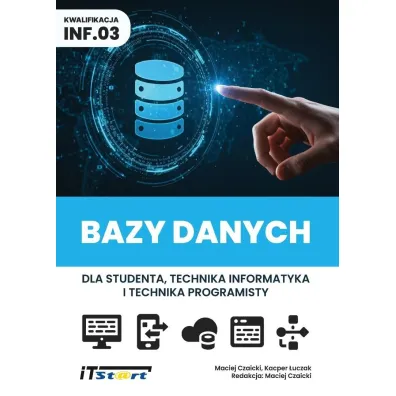 Bazy danych dla studenta i technika... kw INF.03