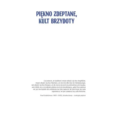 Pi�kno zdeptane, kult brzydoty