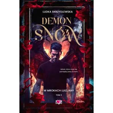 Demon sn�w. W mrokach Luizjany. Tom 2 - Ludka Skrzydlewska