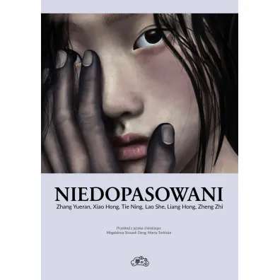 Niedopasowani - Lao She, Zhang Yueran, Zhi Zheng