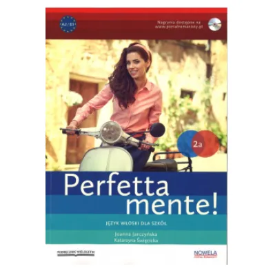 Perfettamente! Podr�cznik wieloletni 2A - Joanna Jarczy�ska, Katarzyna �wi�cicka