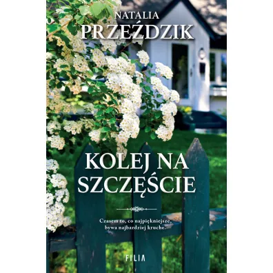 Kolej na szcz�cie - Natalia  Prze�dzik