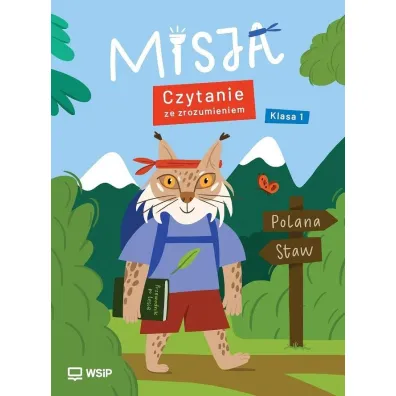 Misja Czytanie ze zrozumieniem Edukacja wczesnoszkolna Klasa 1