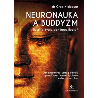 Neuronauka a buddyzm - Chris  Niebauer