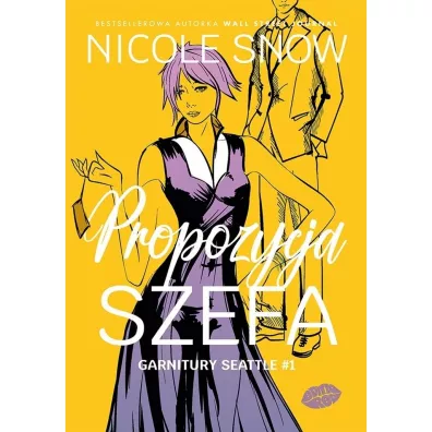 Propozycja szefa. Garnitury Seattle. Tom 1 - Nicole Snow