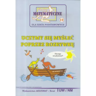 Uczymy si� my�le� poprzez rozrywk�. Miniatury matematyczne 12 - Miros�aw Uscki, Piotr Nodzy�ski, Zbigniew Bobi�ski