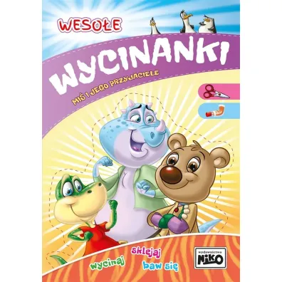 Mi� i jego przyjaciele. Weso�e wycinanki