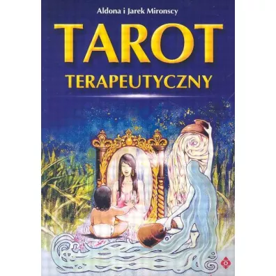 Tarot terapeutyczny - Jarek Mironska, Aldona i Jarek Mironscy