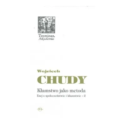 K�amstwo jako metoda - Wojciech Chudy