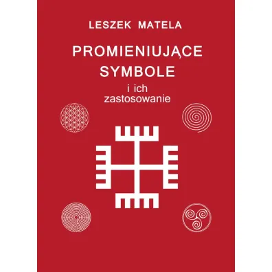 Promieniuj�ce symbole i ich zastosowanie - Leszek Matela