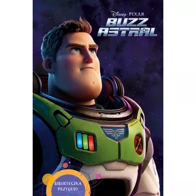 Buzz Astral. Biblioteczka przygody. Disney Pixar - Meredith Rusu