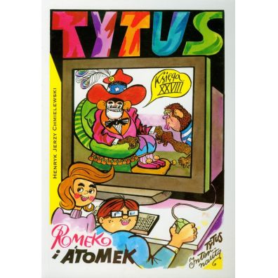 Tytus internautą. Tytus, Romek i A’Tomek. Księga XXVIII
