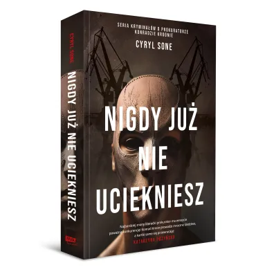 Nigdy ju� nie uciekniesz