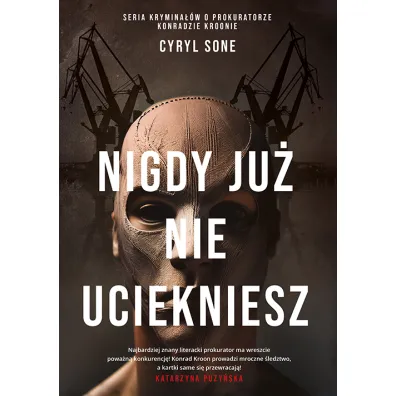 Nigdy ju� nie uciekniesz