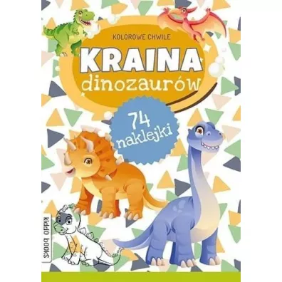 Kolorowe chwile. Kraina dinozaurw