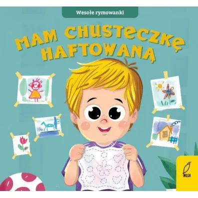 Weso�e rymowanki. Mam chusteczk� haftowan�