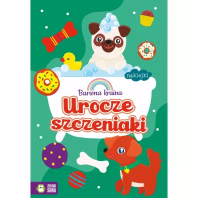 Ksika Barwna kraina. Urocze szczeniaki