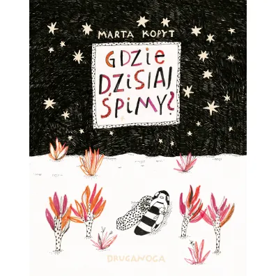 Gdzie dzisiaj �pimy?