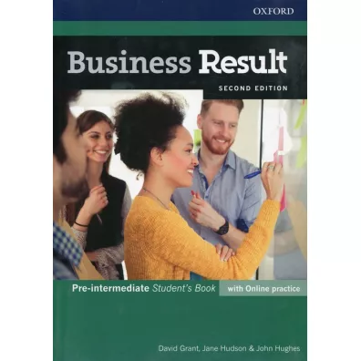 Business Result. Second Edition. Pre-Intermediate. Student's Book with Online Practice - John Hughes, Jane Hudson, David Grant
