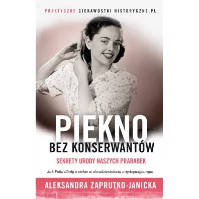 Pi�kno bez konserwant�w - Aleksandra Zaprutko-Janicka