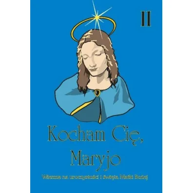 Kocham ci�, Maryjo