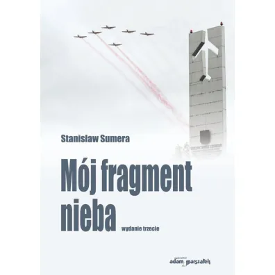 M�j fragment nieba - Stanis�aw Sumera