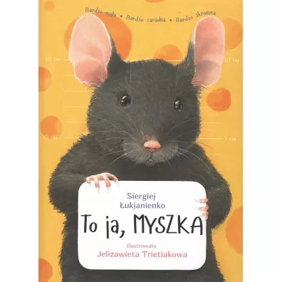 To ja, Myszka - Siergiej �ukjanienko