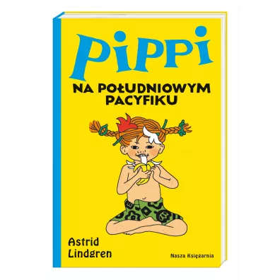 Pippi na Poudniowym Pacyfiku - Astrid Lindgren