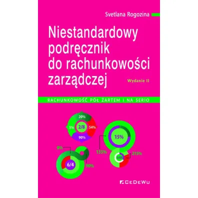 Niestndardowy podr�cznik do rachunkowo�ci zarz�dczej - Svetlana Rogozina
