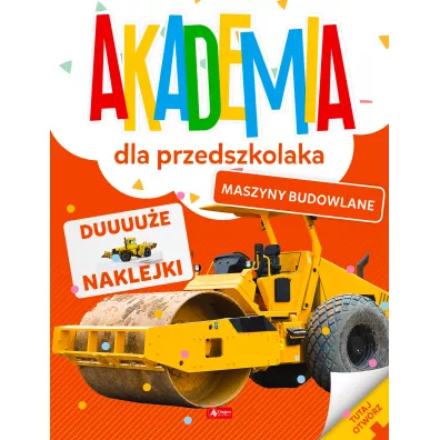Akademia dla przedszkolaka Maszyny budowlane