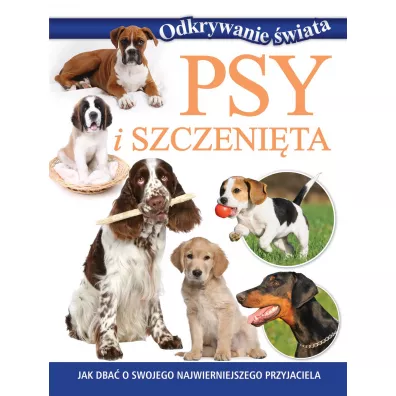 Odkrywanie �wiata. Psy i szczeni�ta