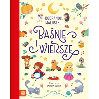 Dobranoc, maluszku! Ba�nie i wiersze